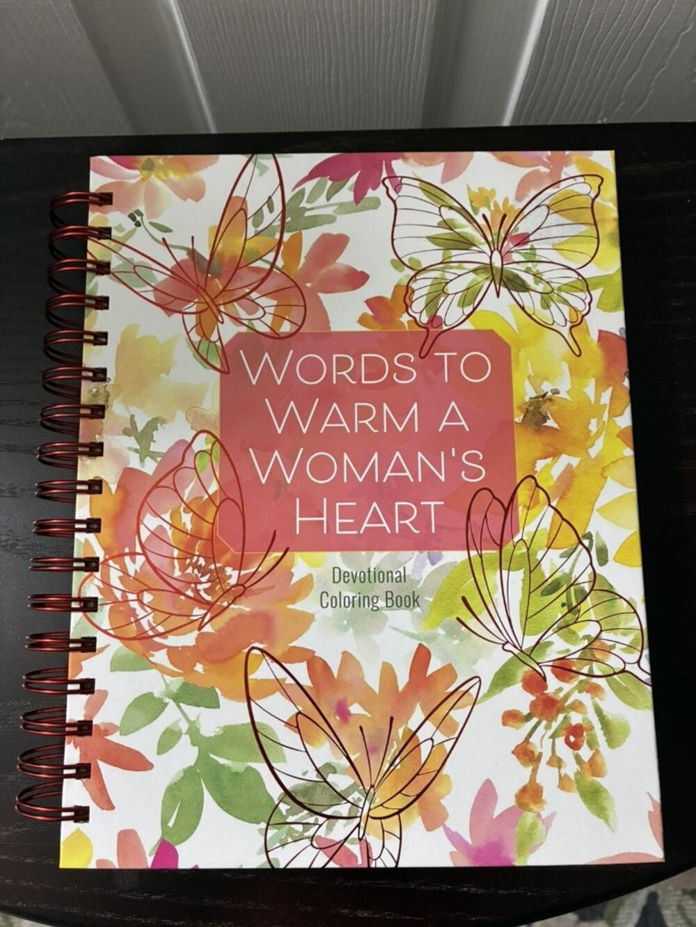 Words To Warm A Woman's Heart Devotional Coloring Book